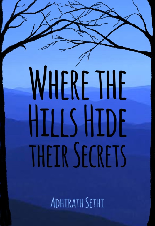 Where The Hills Hide Their Secrets 